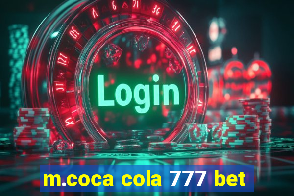 m.coca cola 777 bet